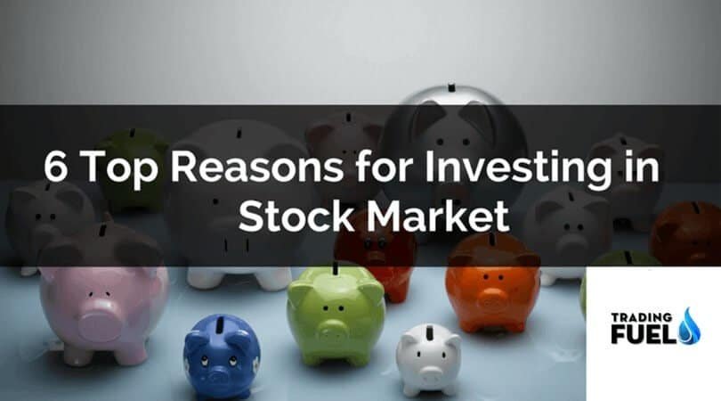 6 Top Reasons for Investing in Stock Market