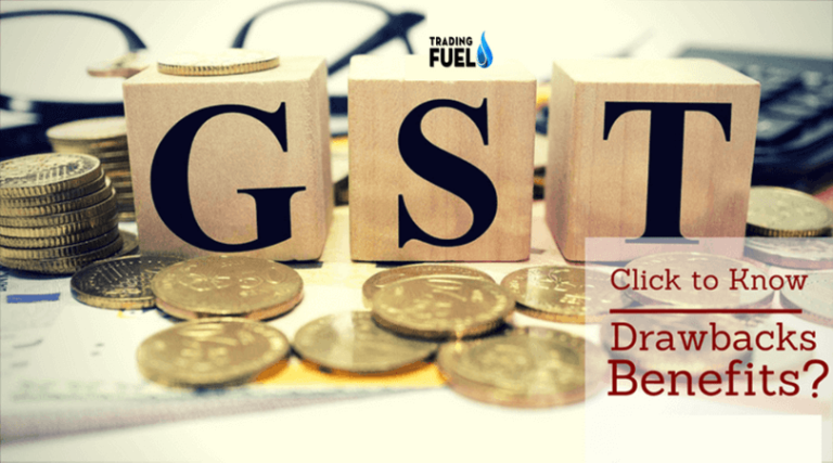 GST (Goods and Services Tax) - Benefits, Drawbacks & Meaning