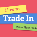 How to Trade in Indian Stock Market