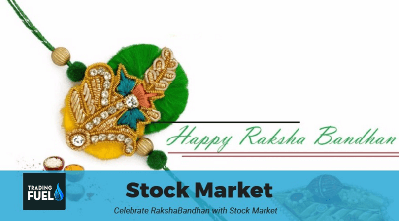 Celebrate Raksha Bandhan with Stock Market