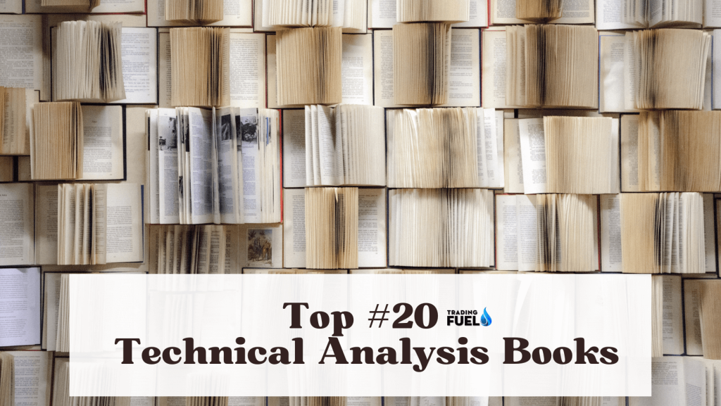 Top 20 Best Technical Analysis Books Trading Fuel