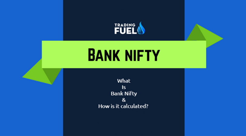 What is Bank Nifty? & How is it calculated?