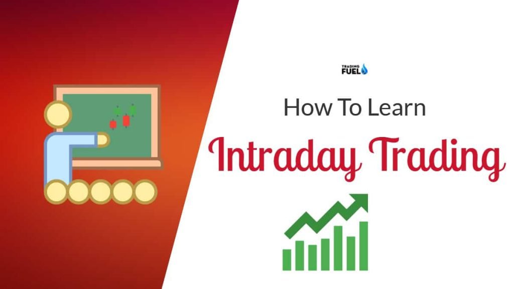 How to Learn Intraday Trading
