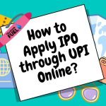 How to Apply IPO through UPI Online
