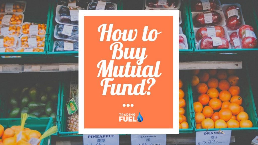 How to Buy Mutual Fund