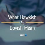 What Hawkish and Dovish Mean in Monetary Policy and Trading