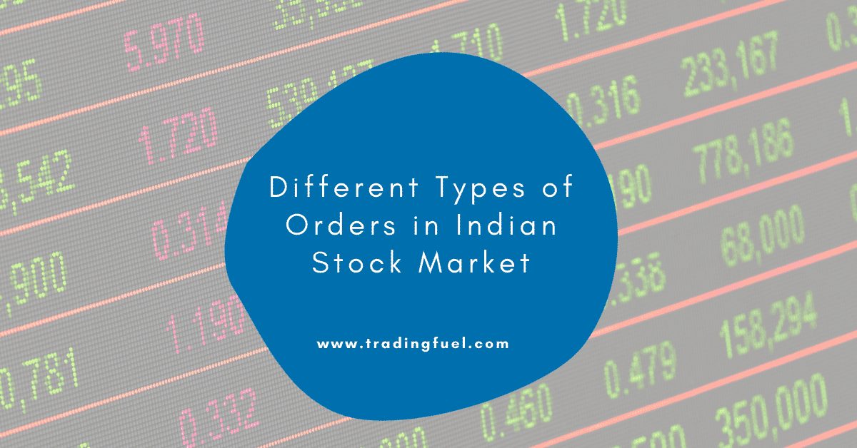 All About Orders in Stock Market India