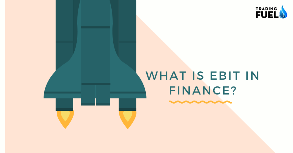 What is EBIT in Finance