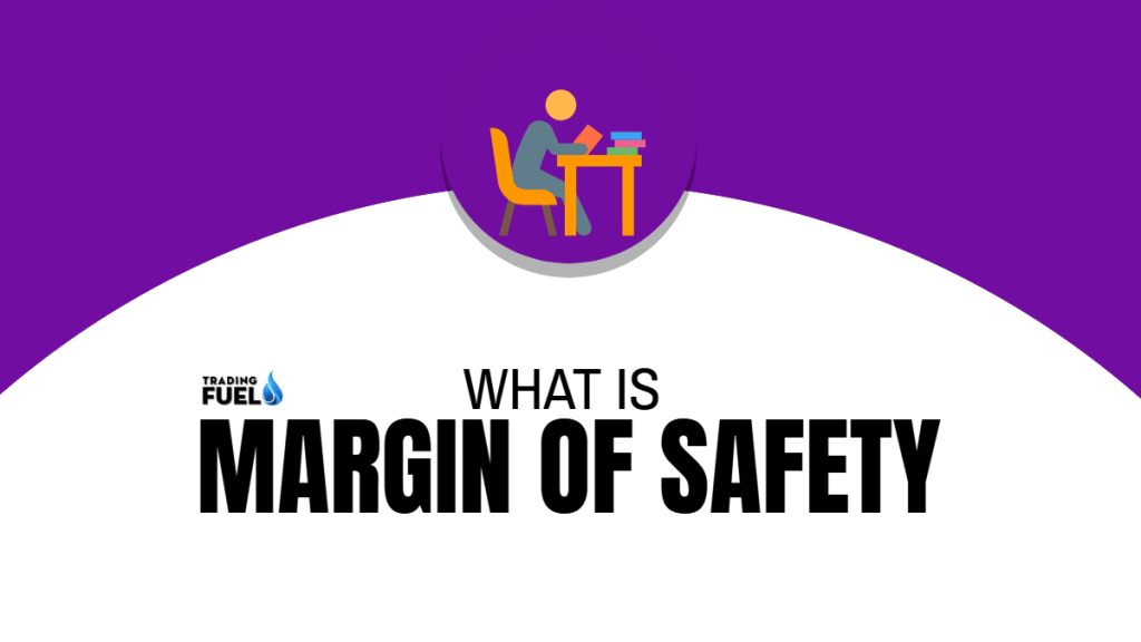 What is Margin of Safety