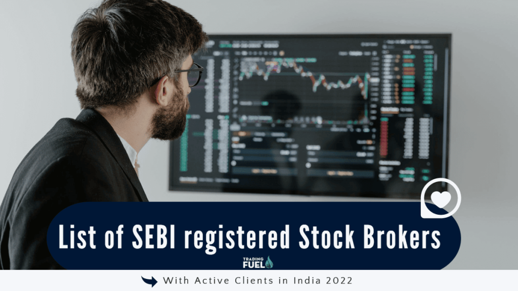 List of SEBI registered Stock Brokers with active clients in India 2022