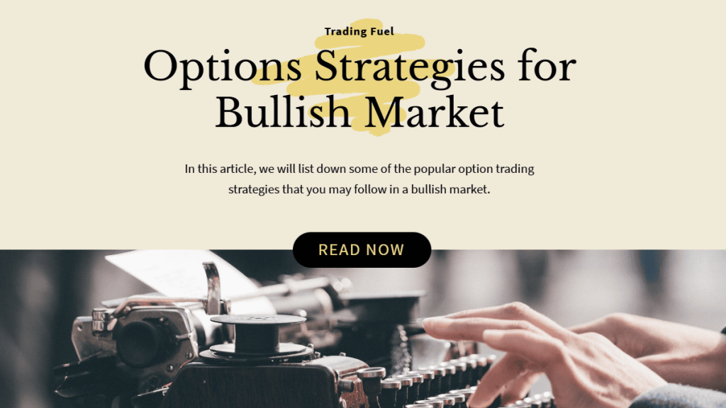 Options Strategies for Bullish Market