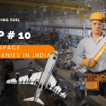 Top 10 Aerospace Companies in India