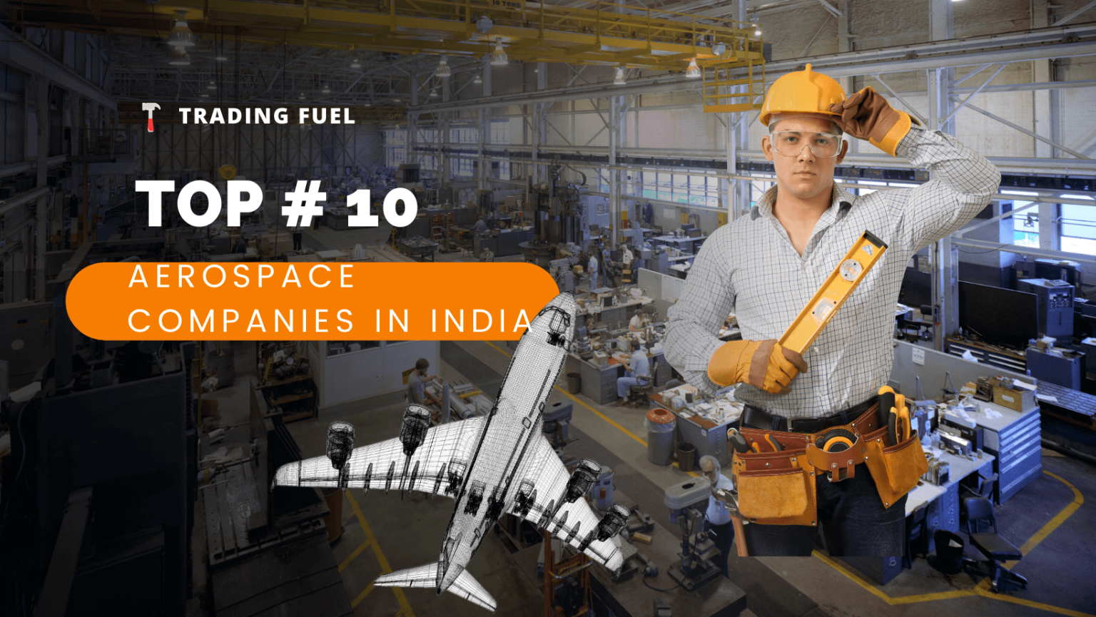 Top 10 Aerospace Companies in India Trading Fuel