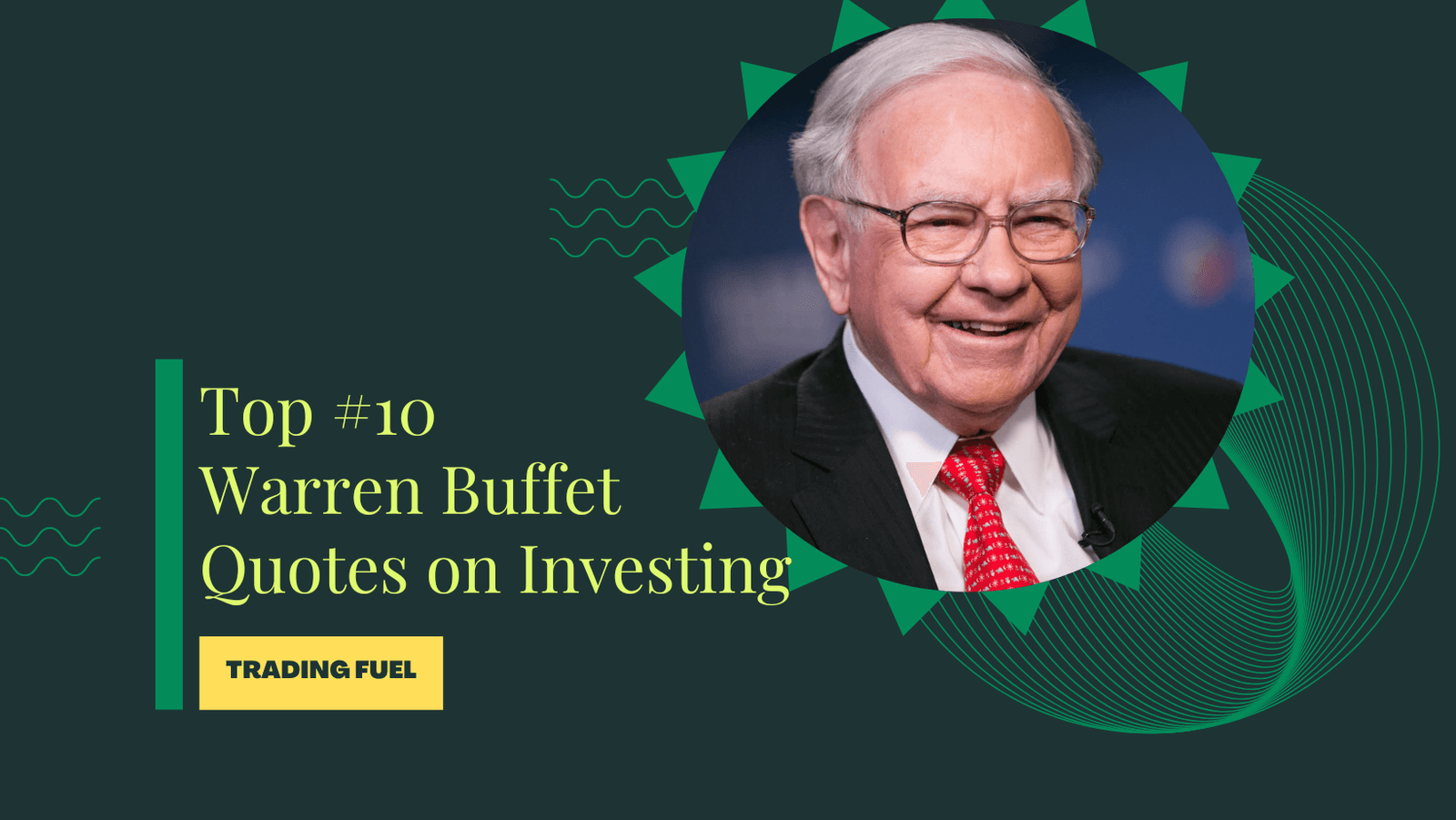 Top 10 Warren Buffet Quotes on Investing
