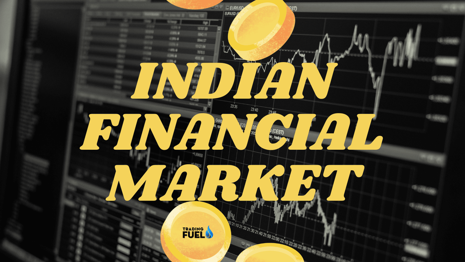 What Is The Indian Financial Market Trading Fuel